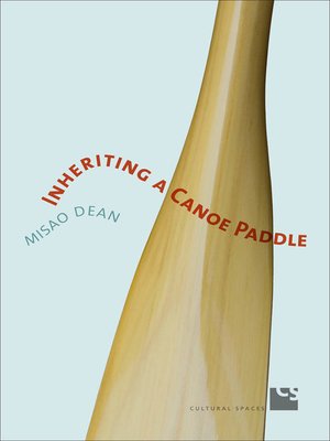 cover image of Inheriting a Canoe Paddle